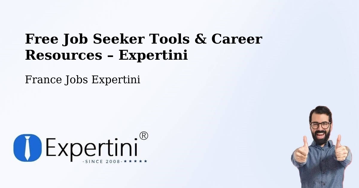 Free Job Seeker Tools & Career Resources – Vesoul - Vesoul, France Jobs Expertini