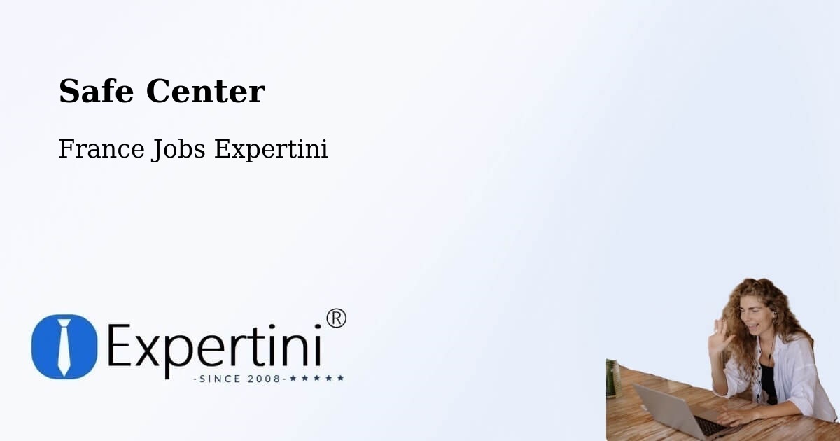 Safety Center – Vesoul - France Jobs Expertini